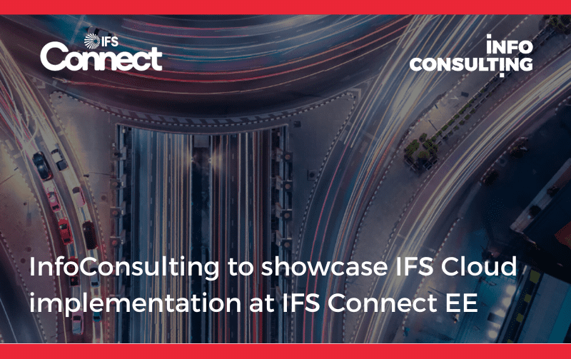 InfoConsulting to showcase IFS Cloud implementation at IFS Connect EE