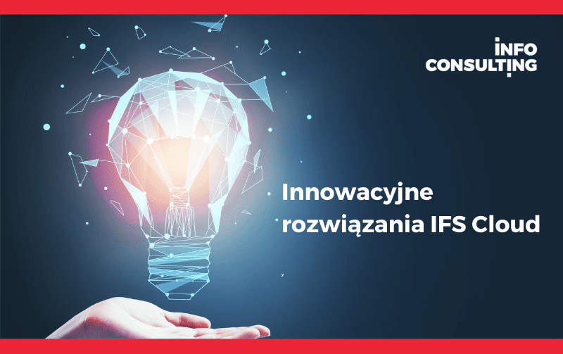 Innowacyjne rozwiazania IFS Cloud