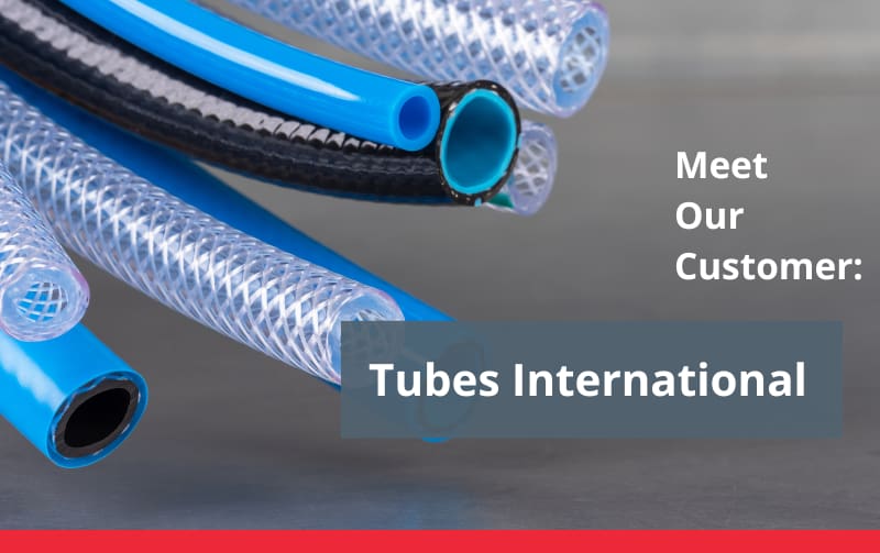 Meet Our Customer Tubes International Meet Our Customer Tubes International