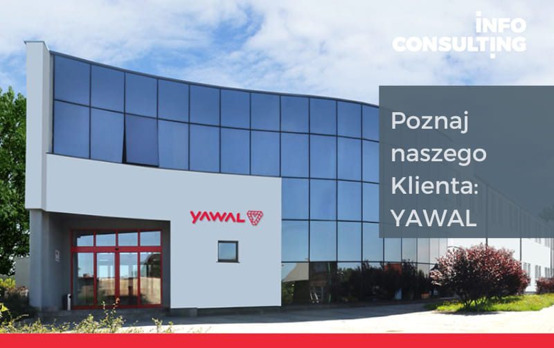 Poznaj naszego Klienta: YAWAL