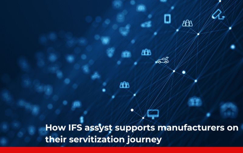 How IFS Assyst Supports Manufacturers